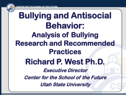 Bullying and Antisocial Behavior: Issues and Best Practices
