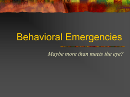 Psychiatric/Behavioral Emergencies
