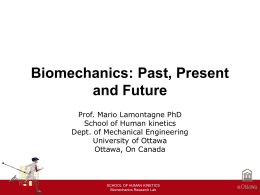 Biomechanics and Rehabilitation: Past, Present and Future