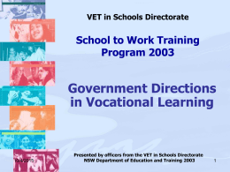 VET in Schools Directorate Workplace Learning Conference