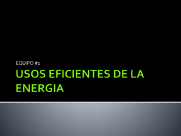 USOS EFICIENTES DE LA ENERGIA