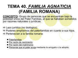 TEMA 40. FAMILIA AGNATICIA (FAMILIA ROMANA)
