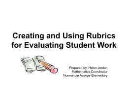 Creating and Using Rubrics for Evaluating Student Work