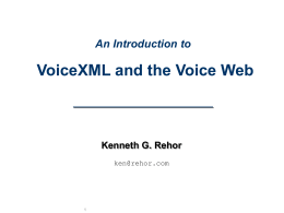 An Introduction to VoiceXML