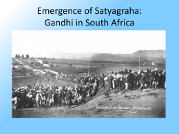 Emergence of Satyagraha: Gandhi in South Africa
