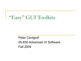 Easy” GUI Toolkits - Carnegie Mellon University