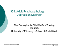 308: Adult Psychopathology: Depression Disorder