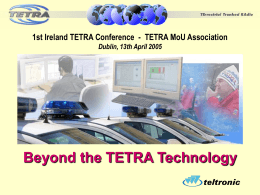 Teltronic Conference 2005 - Beyond The TETRA Technology