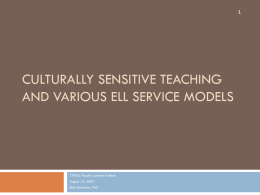 Culturally Sensitive Teaching and various ELL Service