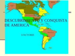 DESCUBRIMIENTO Y CONQUISTA DE AMERICA