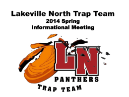 Lakeville North Trap Club 2014 Spring Informational …