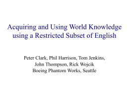 Acquiring and Using World Knowledge using a …
