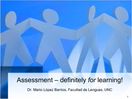 Assessment – definitely for learning!