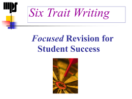 Six Trait Writing: An Overview
