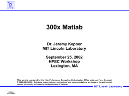 300x Matlab - MIT Lincoln Laboratory
