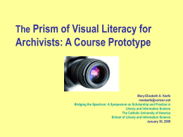 The Prism of Visual Literacy: An Archivist’s Education