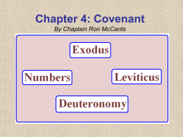 Chapter 4: Covenant Exodus, Leviticus, Numbers, …