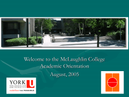 McLaughlin College Student Orientation 2004