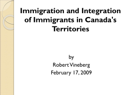 Immigration and Integration of Immigrants in Canada’s