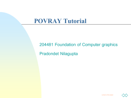 POVRAY Tutorial - Welcome to the University of Delaware