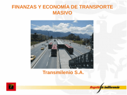 TransMilenio: El Sistema de Transporte Masivo de Bogot&#225