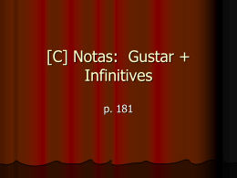[C] Gustar + Infinitives
