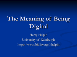 The Meaning of Being Digital