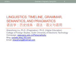 Linguistics, timeline, grammar, semantics, and pragmatics