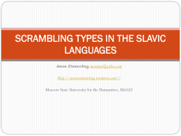 SCRAMBLING TYPES IN THE SLAVIC LANGUAGES