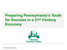 Preparing Pennsylvania’s Youth for Success in a 21st