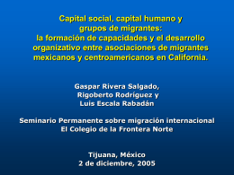 Capital social, capital humano y grupos de migrantes: la