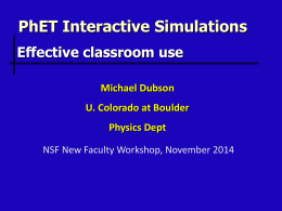PhET Michael Dubson U.Colorado at Boulder Physics Dept