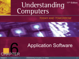Understanding Computers, 11/e, Chapter 6