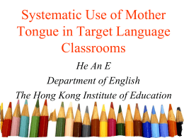 Systematic Use of Mother Tongue in Target Language …