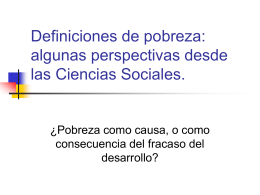Definiciones de pobreza: aportes de las ciencias sociales.