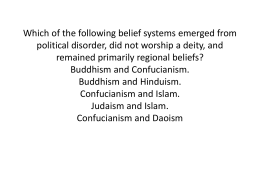 Which of the following belief systems emerged from