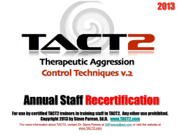 Staff Training in TACT-2