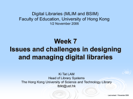 Digital Libraries - Hong Kong University of Science and
