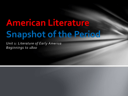American Literature Snapshot of the Period