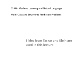 CS546: Machine Learning and Natural Language …