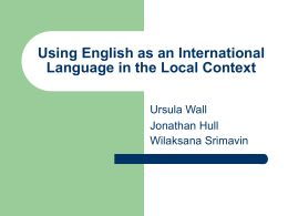 Using English as an International Language in the Local