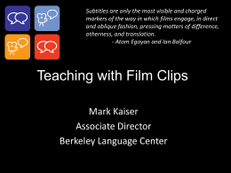 Teaching with Film Clips - University of California, Davis