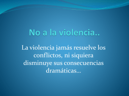 No a la violencia..