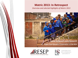 Matric 2013 in retrospect: selected findings and discussion
