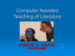 Computer Assisted Teaching of Literature