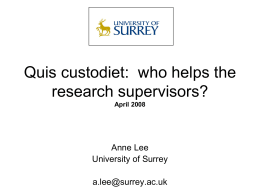 Quis custodiet: who helps the research supervisors?