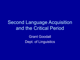Critical Period Effects in Second Language Acquisition