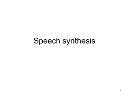 Speech synthesis - University of Manchester