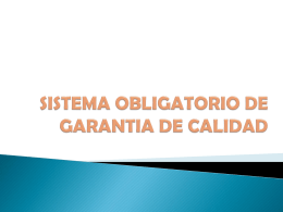 SISTEMA OBLIGATORIO DE GARANTIA DE CALIDAD