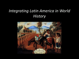 Integrating Latin America in World History